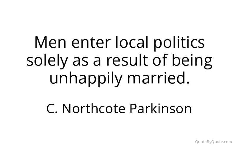 Preview image for this quote by C. Northcote Parkinson