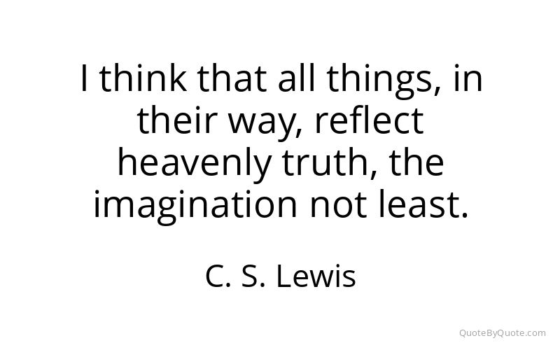 Preview image for this quote by C. S. Lewis