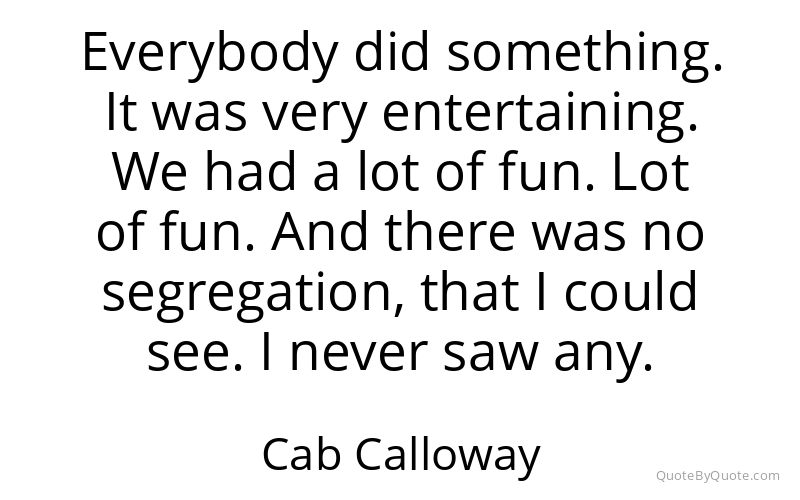 Preview image for this quote by Cab Calloway