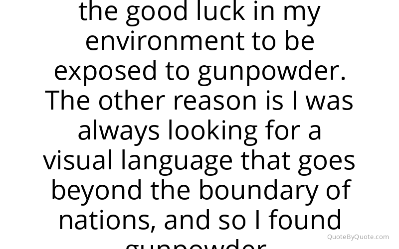 Preview image for this quote by Cai Guo-Qiang