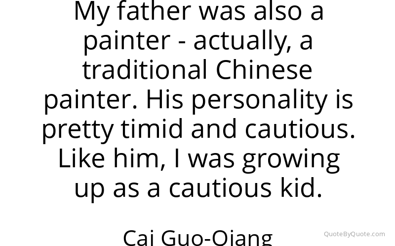 Preview image for this quote by Cai Guo-Qiang