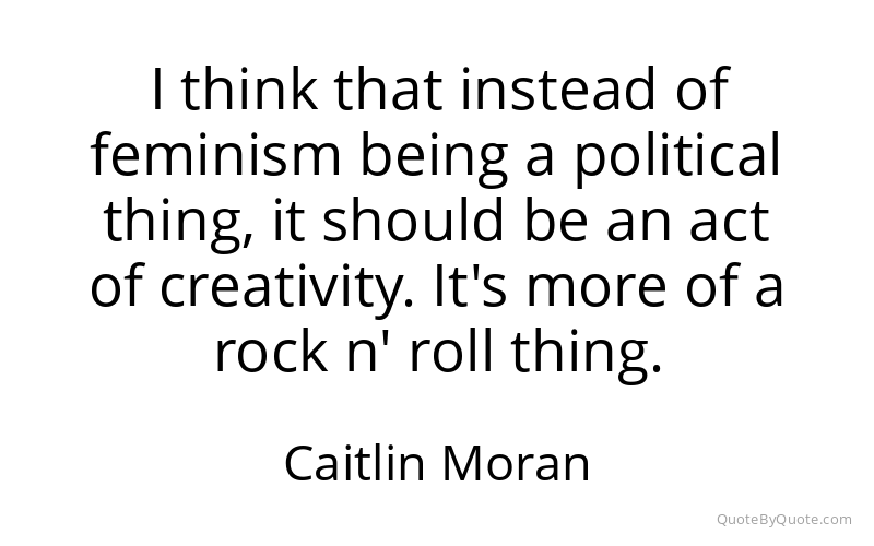 Preview image for this quote by Caitlin Moran