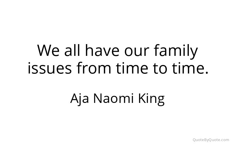Preview image for this quote by Aja Naomi King