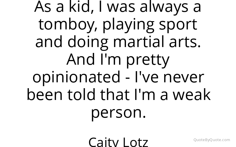 Preview image for this quote by Caity Lotz