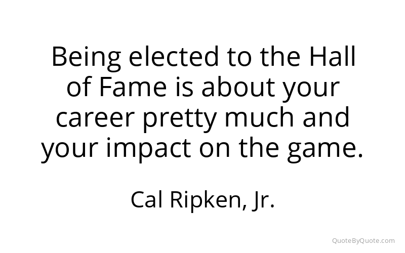 Preview image for this quote by Cal Ripken, Jr.