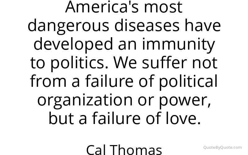 Preview image for this quote by Cal Thomas