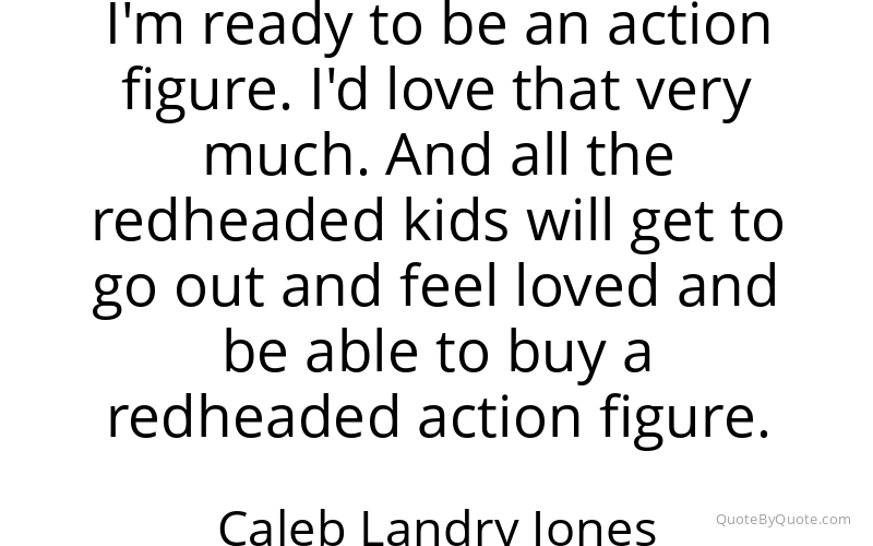 Preview image for this quote by Caleb Landry Jones