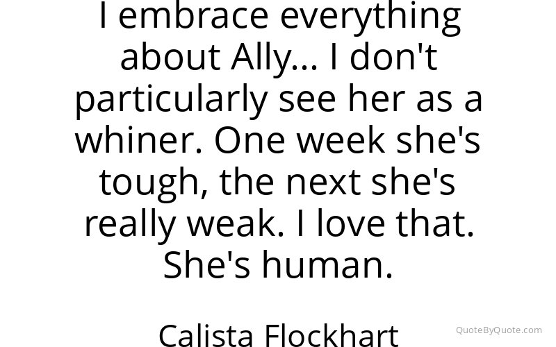 Preview image for this quote by Calista Flockhart