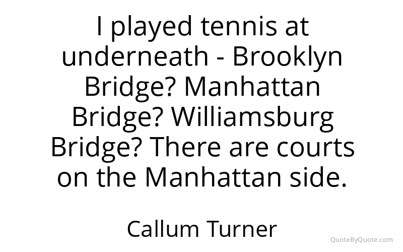 Preview image for this quote by Callum Turner