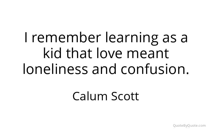 Preview image for this quote by Calum Scott