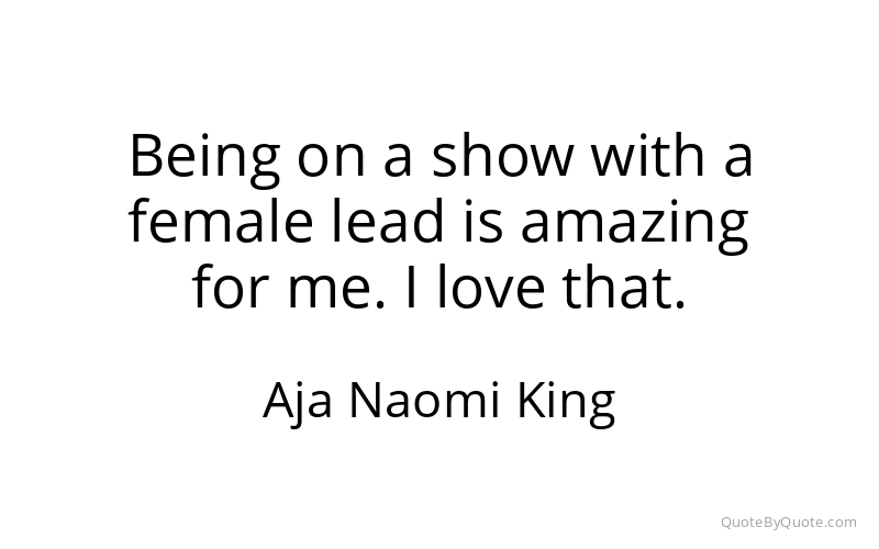 Preview image for this quote by Aja Naomi King