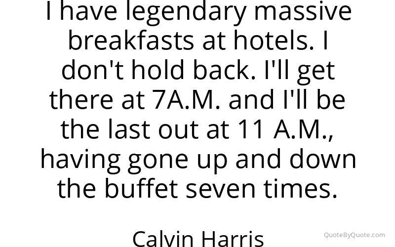 Preview image for this quote by Calvin Harris