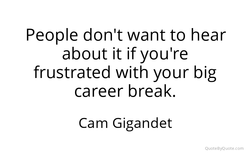 Preview image for this quote by Cam Gigandet