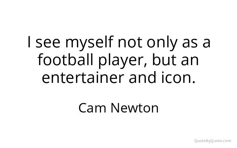 Preview image for this quote by Cam Newton