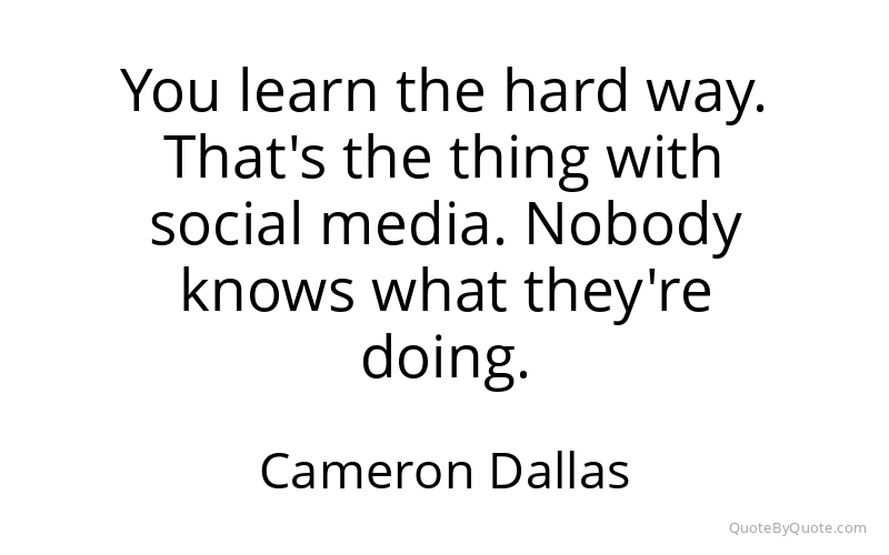 Preview image for this quote by Cameron Dallas