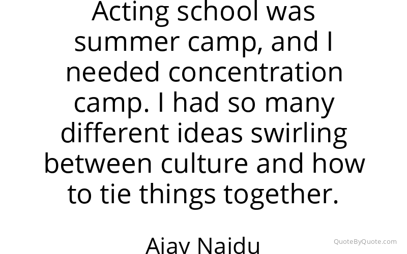 Preview image for this quote by Ajay Naidu