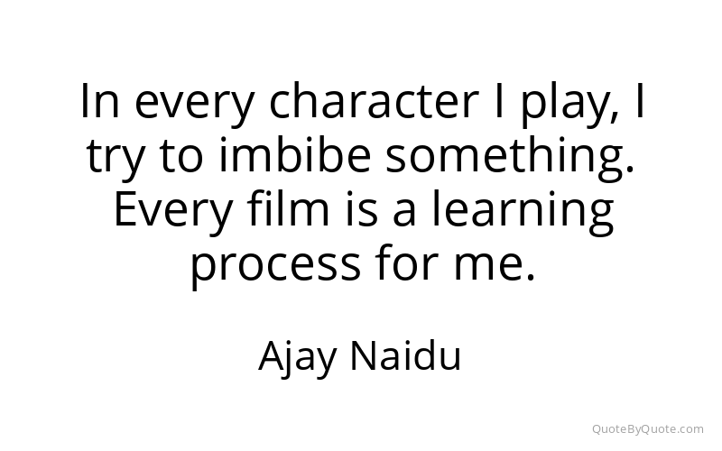 Preview image for this quote by Ajay Naidu