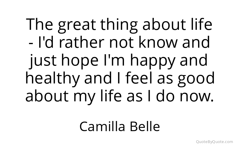 Preview image for this quote by Camilla Belle