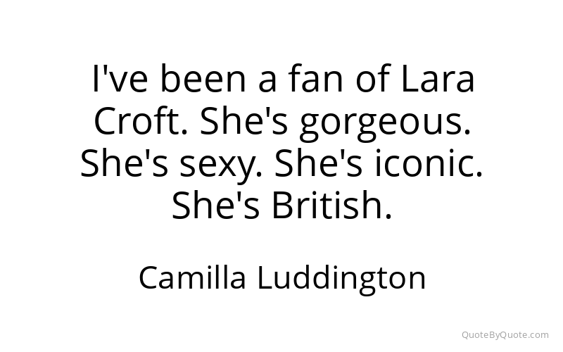 Preview image for this quote by Camilla Luddington