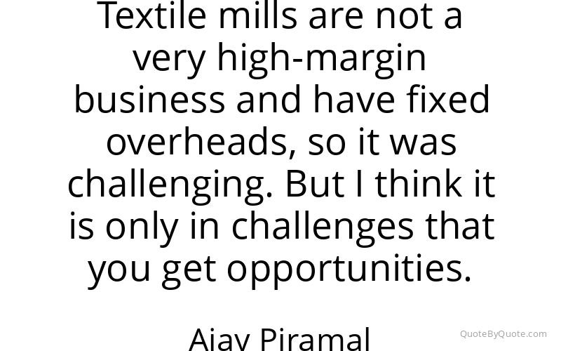 Preview image for this quote by Ajay Piramal