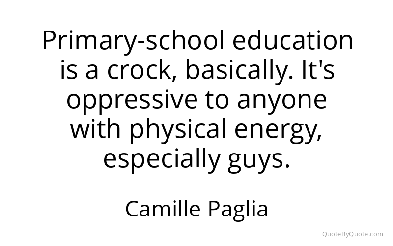 Preview image for this quote by Camille Paglia