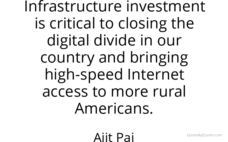 Preview image for this quote by Ajit Pai