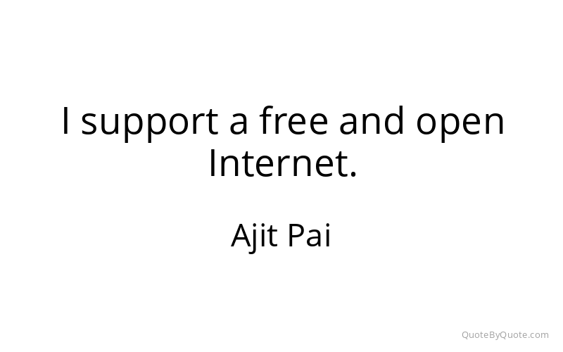 Preview image for this quote by Ajit Pai