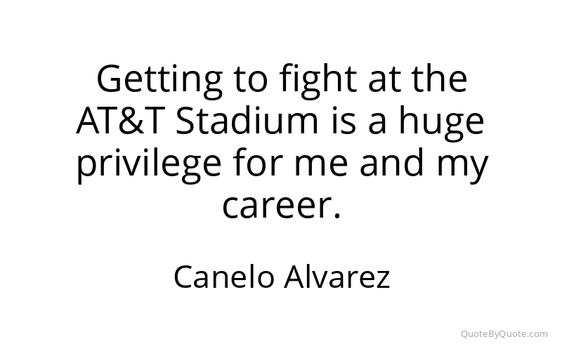 Preview image for this quote by Canelo Alvarez