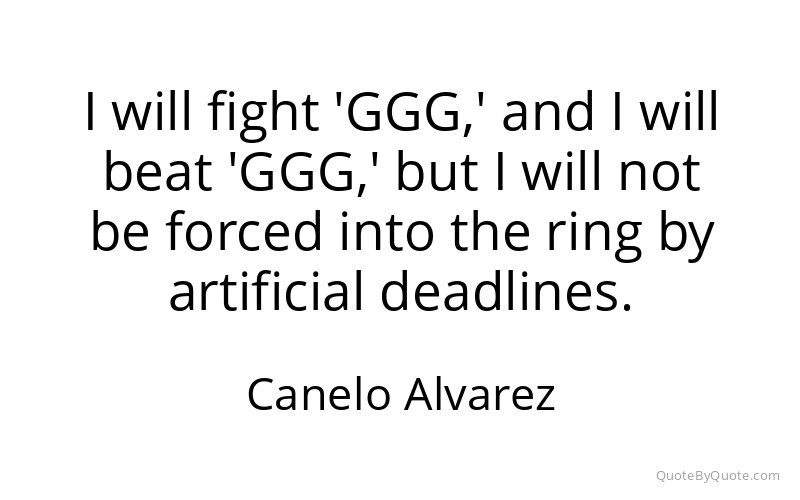 Preview image for this quote by Canelo Alvarez