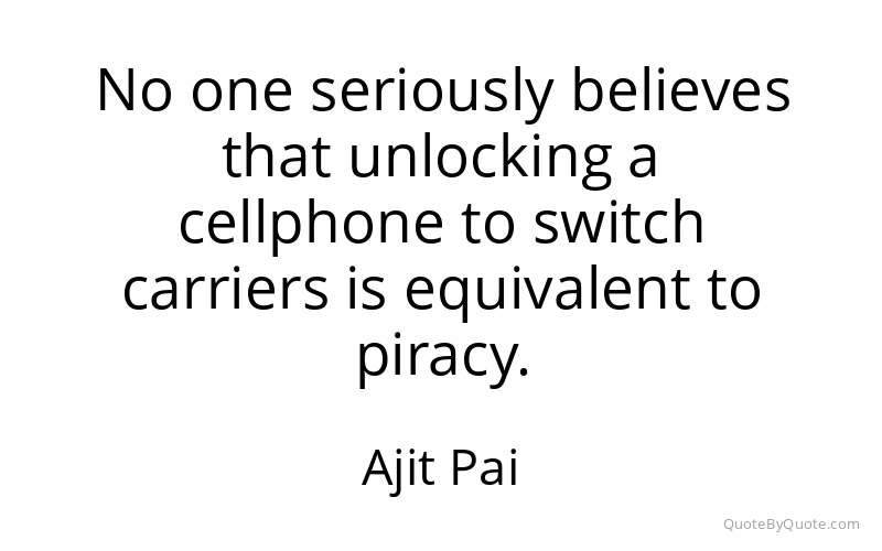 Preview image for this quote by Ajit Pai