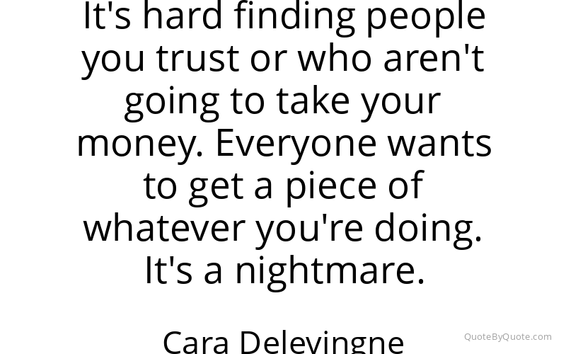 Preview image for this quote by Cara Delevingne