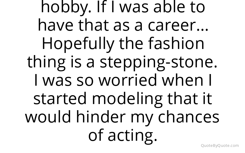 Preview image for this quote by Cara Delevingne