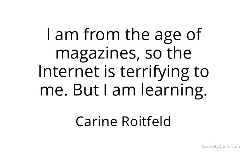 Preview image for this quote by Carine Roitfeld