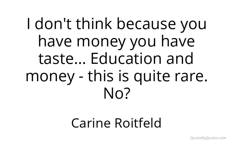 Preview image for this quote by Carine Roitfeld
