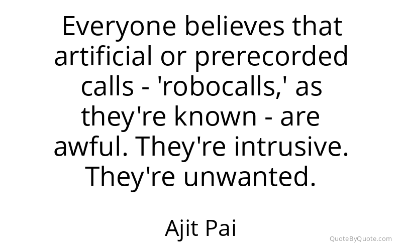 Preview image for this quote by Ajit Pai