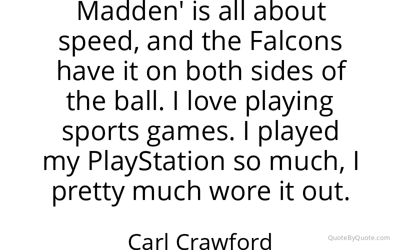 Preview image for this quote by Carl Crawford
