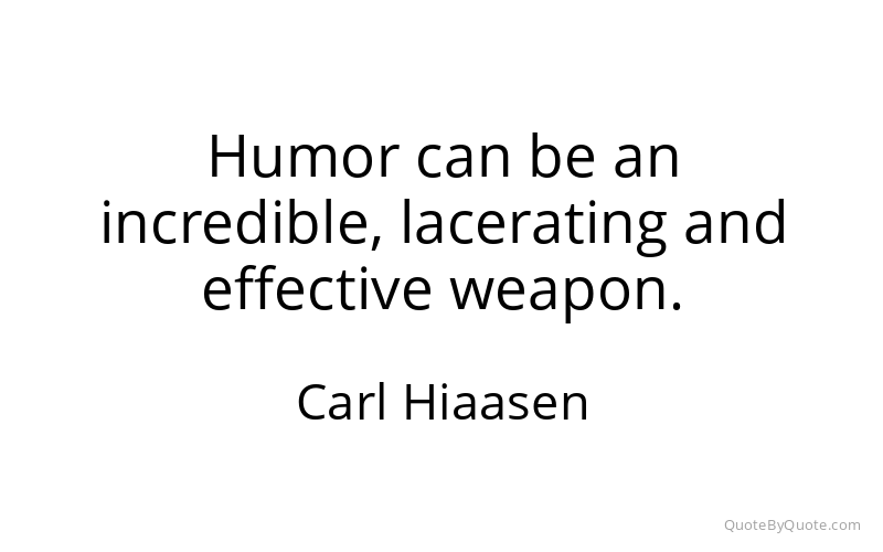 Preview image for this quote by Carl Hiaasen
