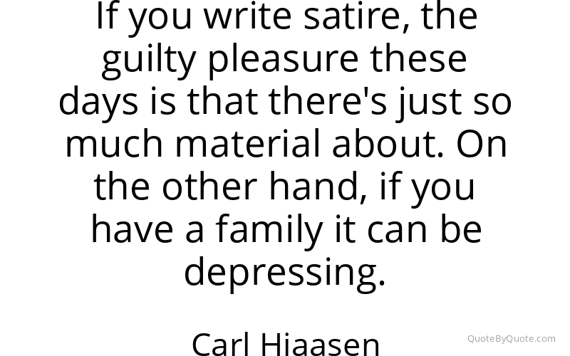 Preview image for this quote by Carl Hiaasen
