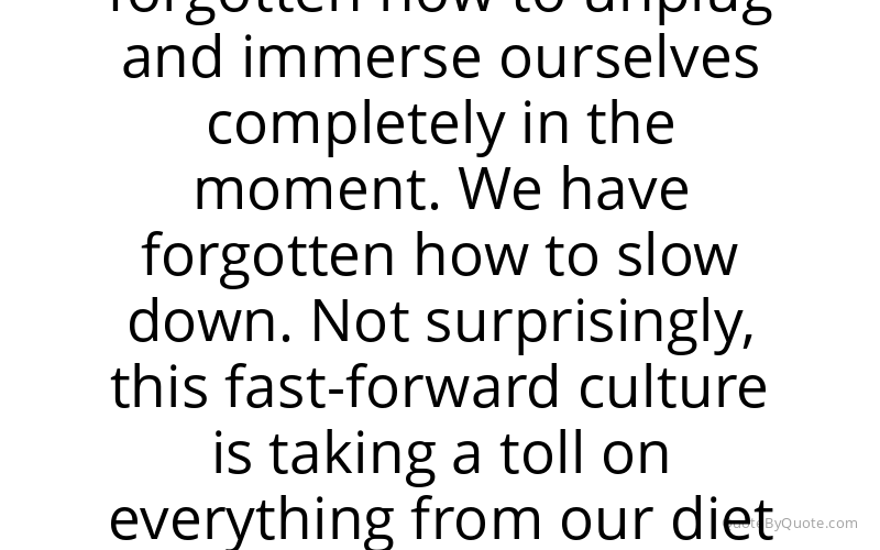 Preview image for this quote by Carl Honore
