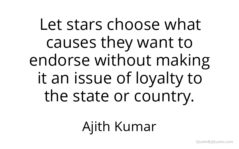 Preview image for this quote by Ajith Kumar