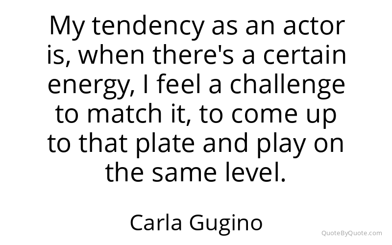Preview image for this quote by Carla Gugino