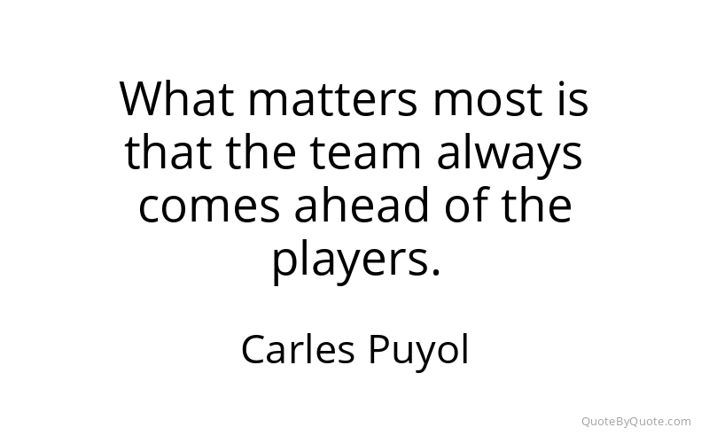 Preview image for this quote by Carles Puyol