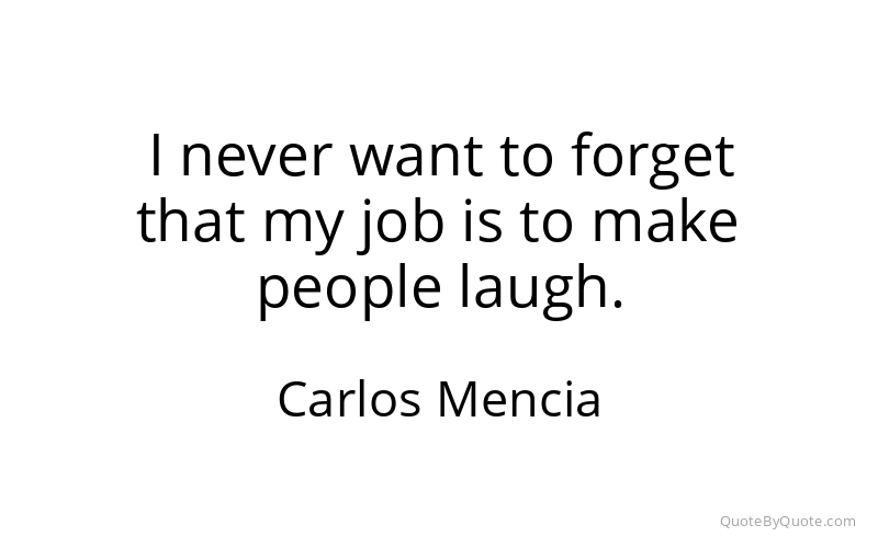 Preview image for this quote by Carlos Mencia