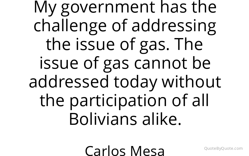 Preview image for this quote by Carlos Mesa