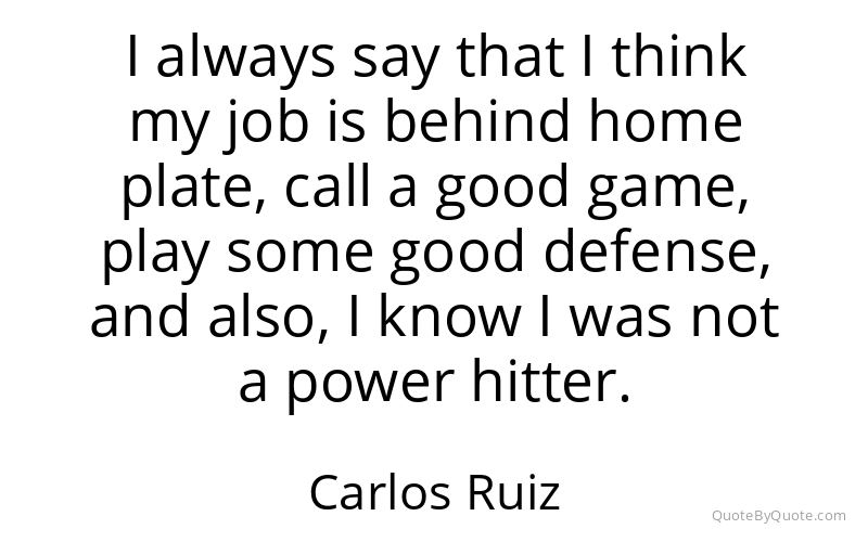 Preview image for this quote by Carlos Ruiz