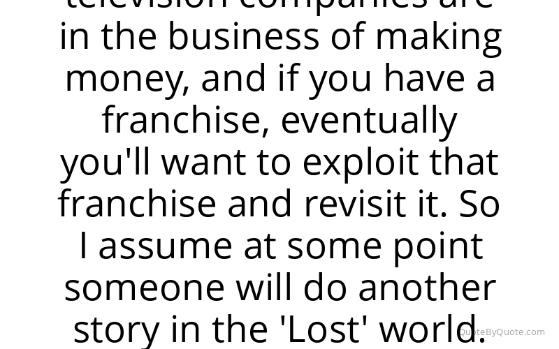 Preview image for this quote by Carlton Cuse