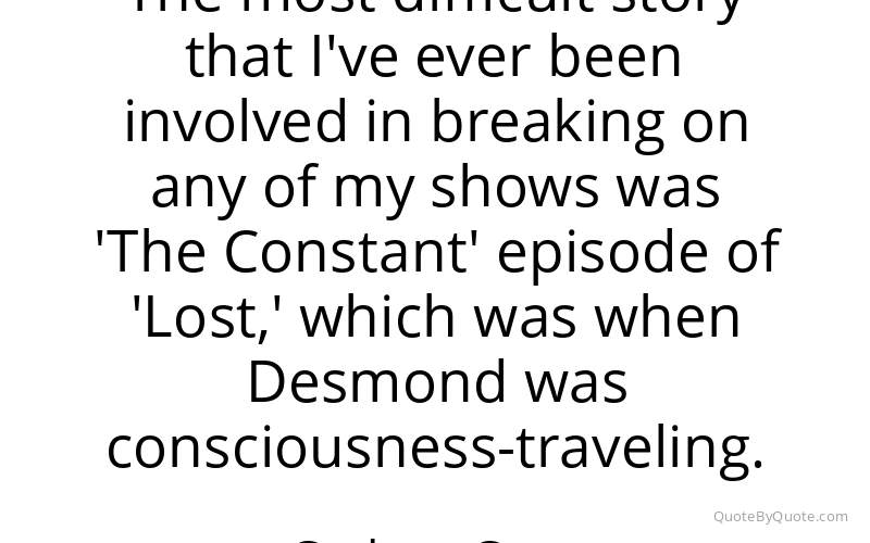 Preview image for this quote by Carlton Cuse