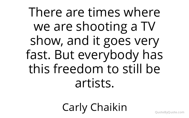 Preview image for this quote by Carly Chaikin