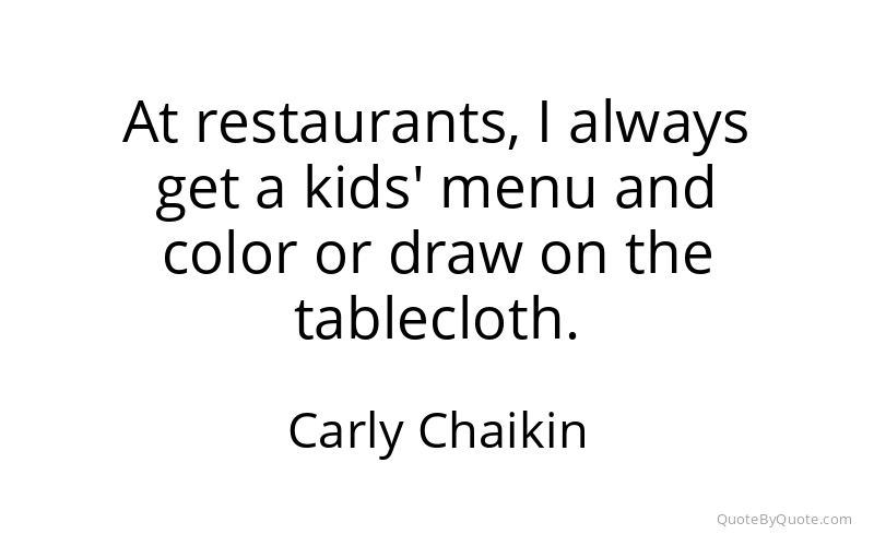 Preview image for this quote by Carly Chaikin