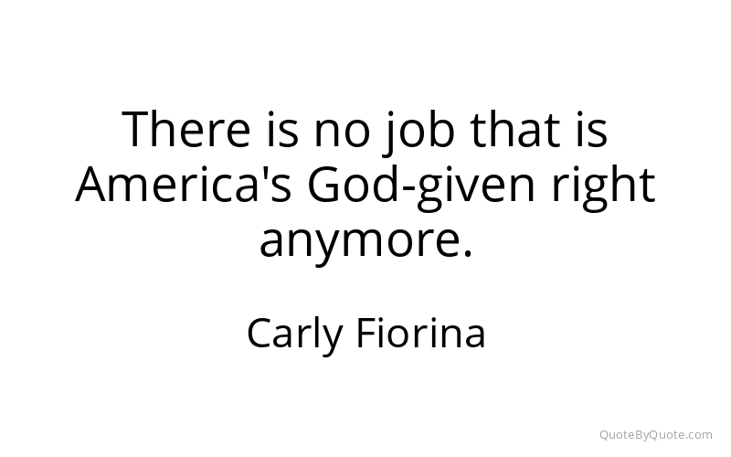 Preview image for this quote by Carly Fiorina